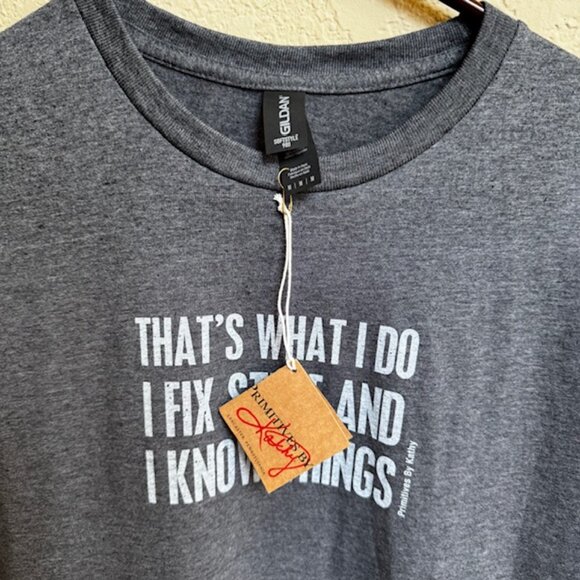 That's What I Do I Fix Stuff And I Know Things Funny T-Shirt Size M New - Picture 4 of 5